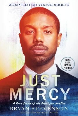 Picture of Just Mercy (Movie Tie-In Edition, Adapted for Young Adults): A True Story of the Fight for Justice