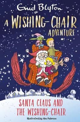 Picture of A Wishing-Chair Adventure: Santa Claus and the Wishing-Chair