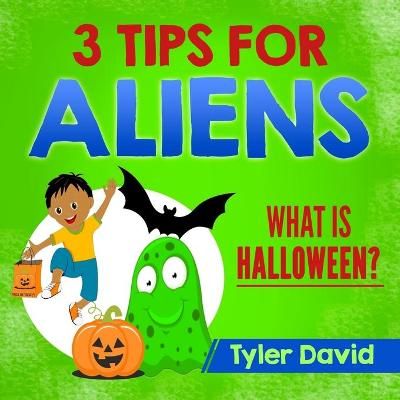 Picture of 3 Tips For Aliens: What is Halloween?