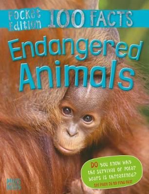 Picture of 100 Facts Endangered Animals Pocket Edition