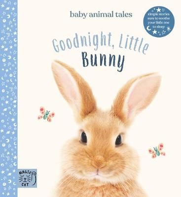 Picture of Goodnight, Little Bunny: Simple stories sure to soothe your little one to sleep