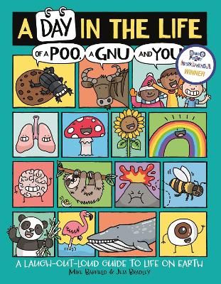 Picture of A Day in the Life of a Poo, a Gnu and You (Winner of the Blue Peter Book Award 2021)