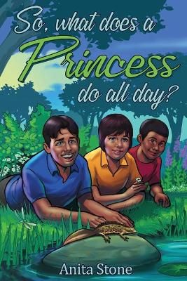 Picture of So, what does a Princess do all day?