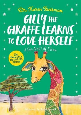 Picture of Gilly the Giraffe Learns to Love Herself: A Story About Self-Esteem