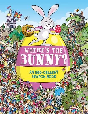 Picture of Where's the Bunny?: An Egg-cellent Search and Find Book
