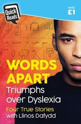 Picture of Quick Reads: Words Apart - Triumphs over Dyslexia