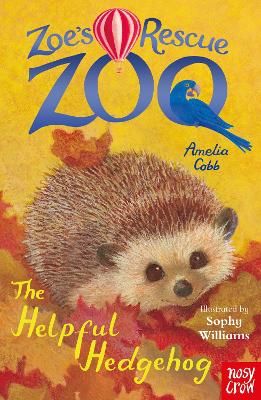 Picture of Zoe's Rescue Zoo: The Helpful Hedgehog