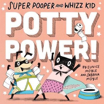 Picture of Super Pooper and Whizz Kid: Potty Power!