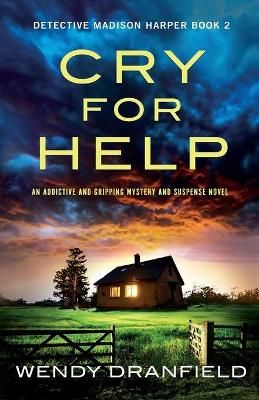 Picture of Cry for Help: An addictive and gripping mystery and suspense novel