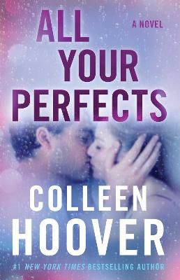 Picture of All Your Perfects: A Novel
