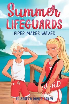 Picture of Summer Lifeguards: Piper Makes Waves