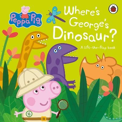 Picture of Peppa Pig: Where's George's Dinosaur?: A Lift The Flap Book