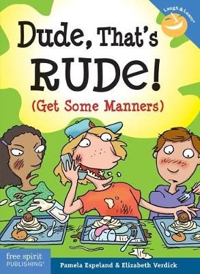 Picture of Dude, That's Rude!: (Get Some Manners)