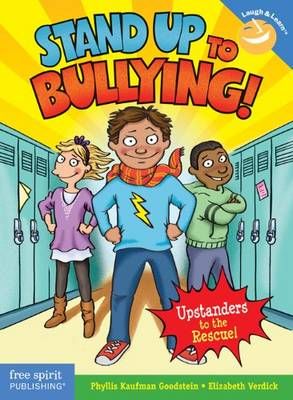 Picture of Stand Up to Bullying!: Upstanders to the Rescue!