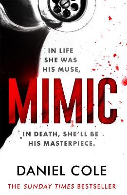 Picture of Mimic: A gripping new serial killer thriller from the Sunday Times bestselling author of mystery and suspense