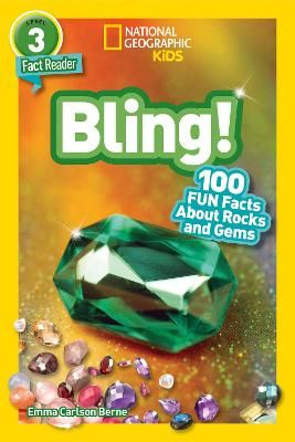 Picture of National Geographic Reader: Bling! (L3): 100 Fun Facts About Rocks and Gems (National Geographic Readers)