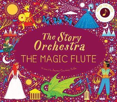 Picture of The Story Orchestra: The Magic Flute: Press the note to hear Mozart's music: Volume 6
