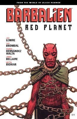 Picture of Barbalien: Red Planet--from The World Of Black Hammer