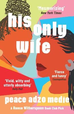 Picture of His Only Wife: A Reese's Book Club Pick - 'Bursting with warmth, humour, and richly drawn characters'