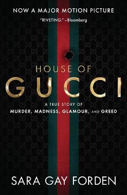 Picture of The House of Gucci [Movie Tie-in] UK: A True Story of Murder, Madness, Glamour, and Greed