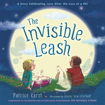 Picture of The Invisible Leash: A Story Celebrating Love After the Loss of a Pet