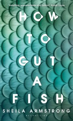 Picture of How to Gut a Fish: LONGLISTED FOR THE EDGE HILL PRIZE 2022