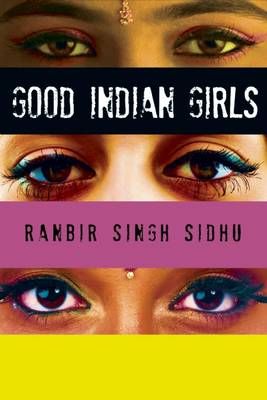 Picture of Good Indian Girls: Stories