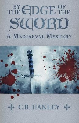 Picture of By the Edge of the Sword: A Mediaeval Mystery (Book 7)