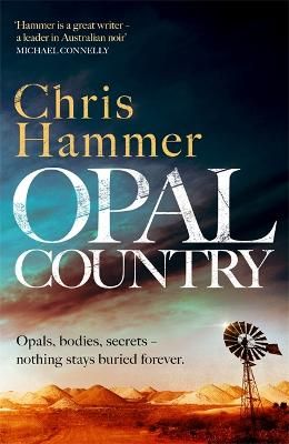 Picture of Opal Country: The stunning page turner from the award-winning author of Scrublands