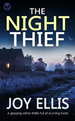 Picture of THE NIGHT THIEF a gripping crime thriller full of stunning twists
