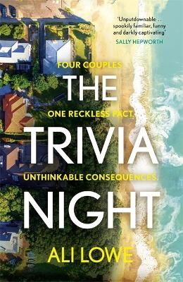Picture of The Trivia Night: the shocking must-read novel for fans of Liane Moriarty