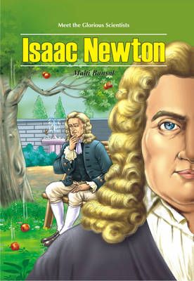 Picture of Meet the Glorious Scientists: Isaac Newton