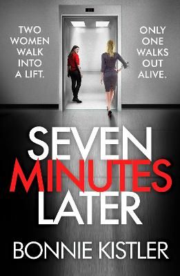 Picture of Seven Minutes Later: An absolutely gripping thriller with a twist
