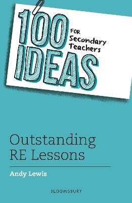 Picture of 100 Ideas for Secondary Teachers: Outstanding RE Lessons