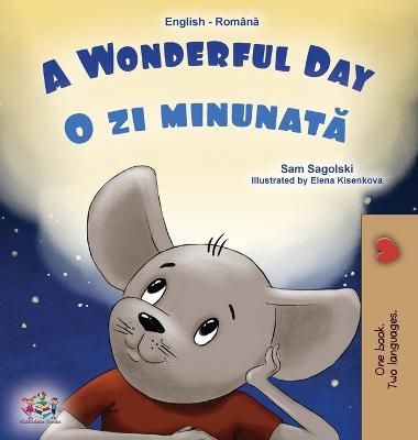 Picture of A Wonderful Day (English Romanian Bilingual Book for Kids)