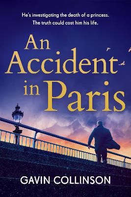 Picture of An Accident in Paris: The stunning new conspiracy thriller you won't be able to put down