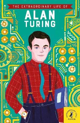 Picture of The Extraordinary Life of Alan Turing
