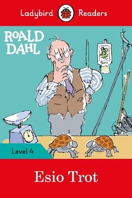 Picture of Ladybird Readers Level 4 - Roald Dahl - Esio Trot (ELT Graded Reader)