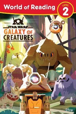Picture of Star Wars: World Of Reading Galaxy Of Creatures: (Level 2)