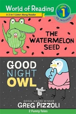 Picture of The World of Reading Watermelon Seed and Good Night Owl 2-in-1 Listen-Along Reader: 2 Funny Tales with CD!