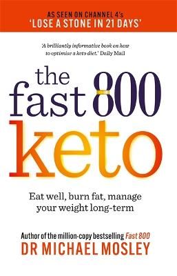 Picture of Fast 800 Keto: Eat well, burn fat, manage your weight long-term