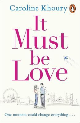 Picture of It Must Be Love: The new, heartwarming and gorgeously romantic love story to curl up with this Spring