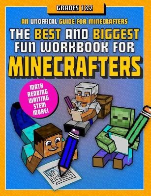 Picture of The Best and Biggest Fun Workbook for Minecrafters Grades 1 & 2: An Unofficial Learning Adventure for Minecrafters