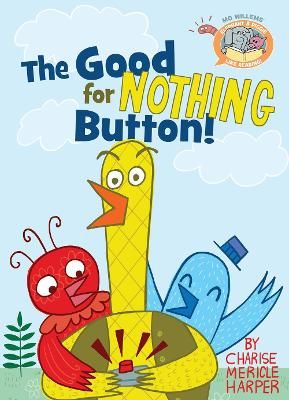 Picture of The Good For Nothing Button ( Elephant & Piggie Like Reading)