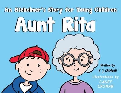 Picture of Aunt Rita: An Alzheimer's Story for Young Children