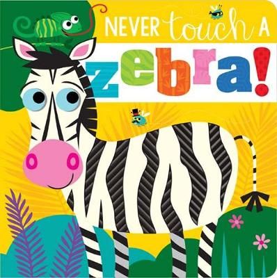 Picture of Never Touch a Zebra!