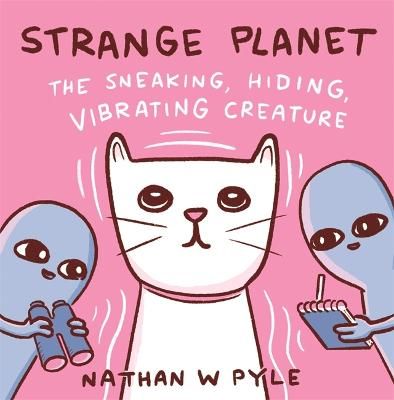 Picture of Strange Planet: The Sneaking, Hiding, Vibrating Creature