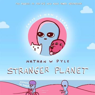 Picture of Stranger Planet: The Hilarious Sequel to the #1 Bestseller