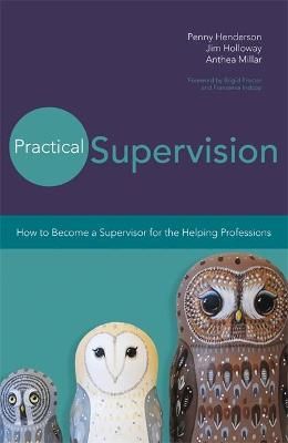 Picture of Practical Supervision: How to Become a Supervisor for the Helping Professions