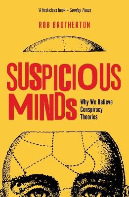 Picture of Suspicious Minds: Why We Believe Conspiracy Theories